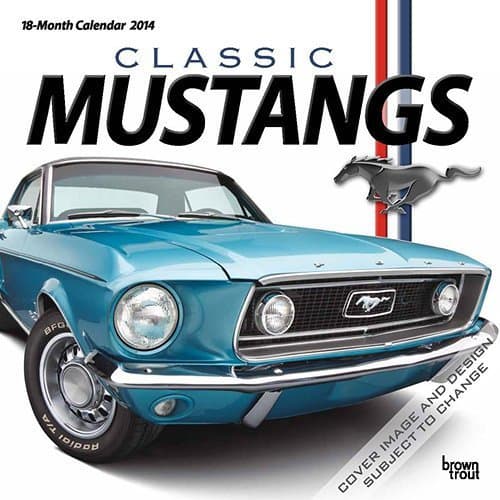 2014 Calendars Classic Mustangs 2014 Wall Calendar