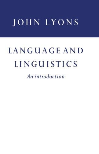 Language and Linguistics: An Introduction by John Lyons (1981-05-29) Paperback – 1 Jan. 1762