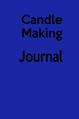 Candle Making Journal Paperback – 21 July 2018