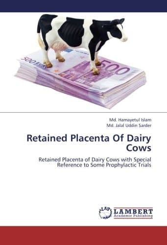 Retained Placenta Of Dairy Cows