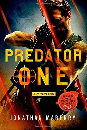 Predator One: A Joe Ledger Novel, Book 7
