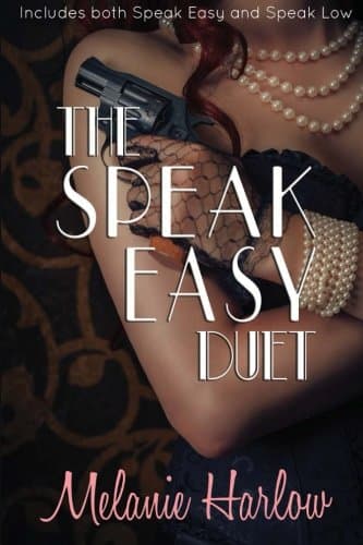 The Speak Easy Duet: Includes both Speak Easy and Speak Low