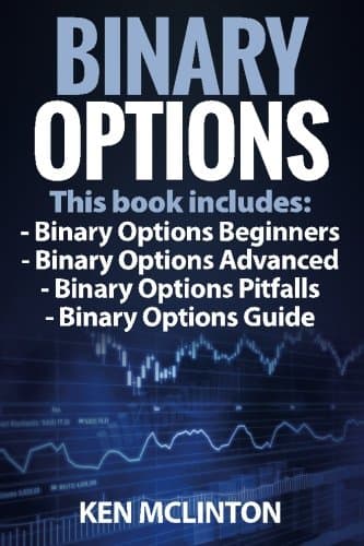 Binary Options Pro (Binary Options, Binary Options Trading Strategies, Binary Options Trading) (Volume 5)