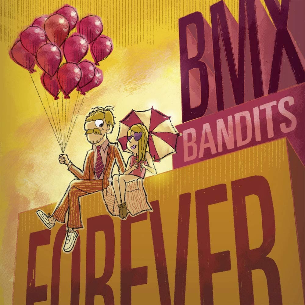 Bmx Bandits Forever [VINYL]