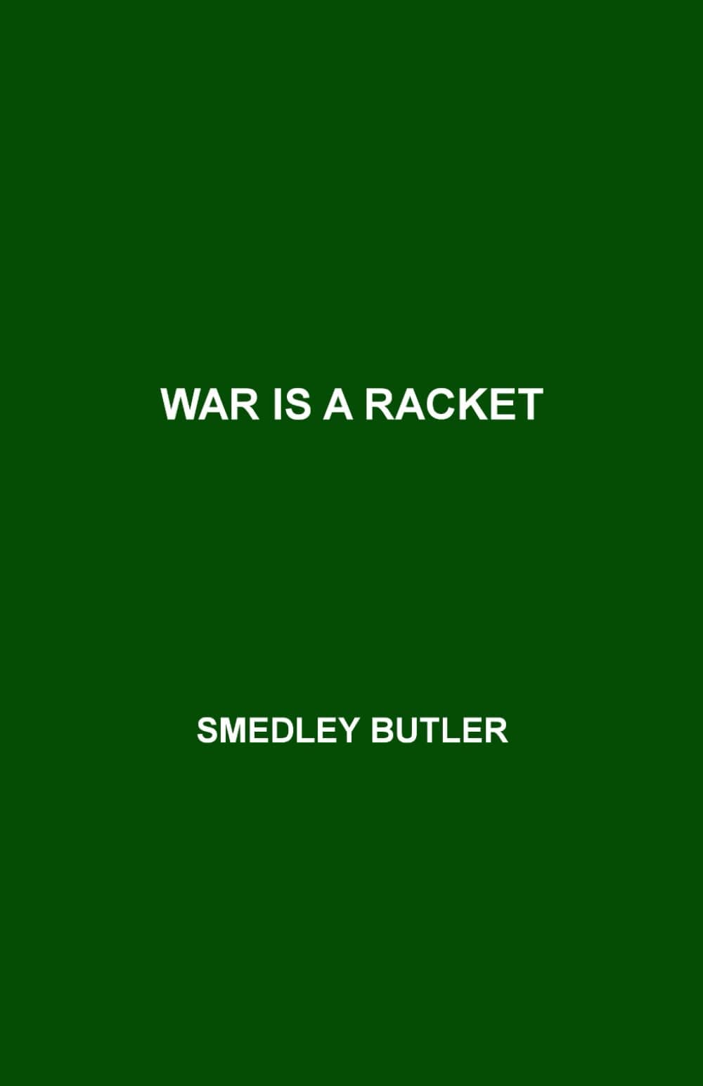 War Is a Racket Paperback – January 8, 2024