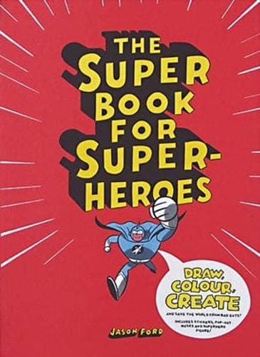 The Super Book for Super Heroes