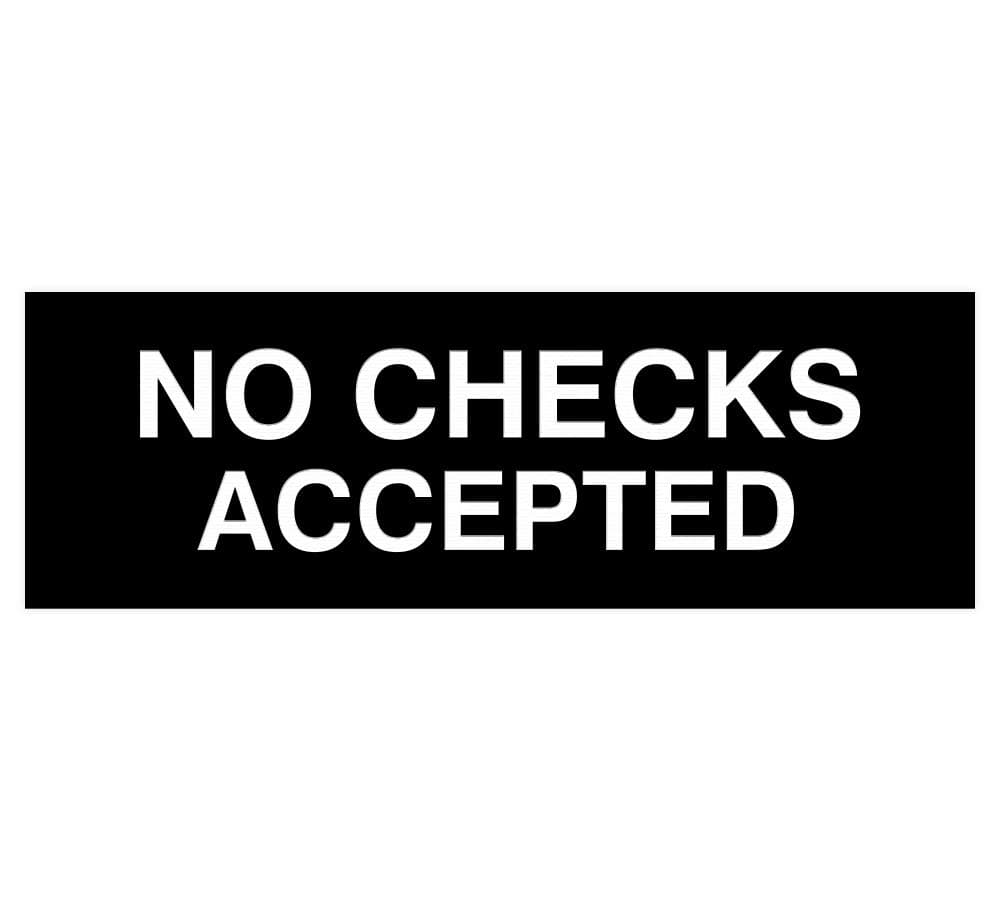 Signs ByLITA Basic No Checks Accepted Sign (Black) - Medium