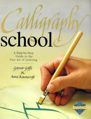 Calligraphy School (Reader's Digest Learn-As-You-Go Guide)