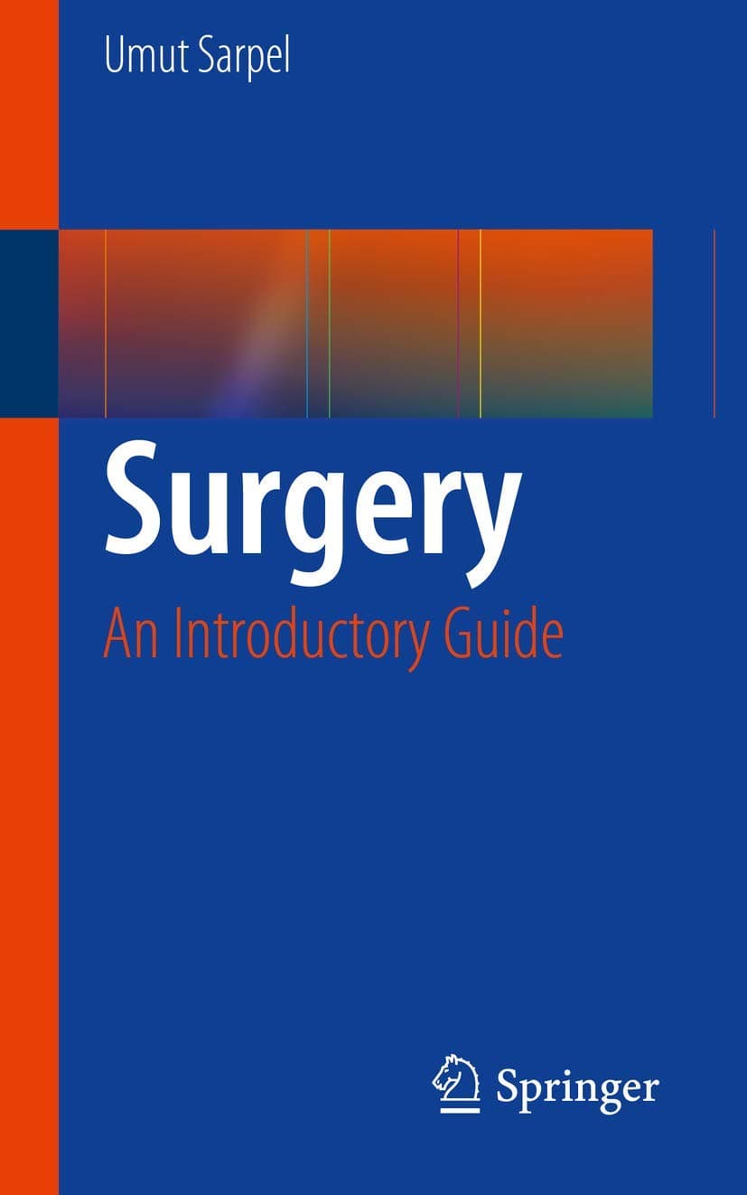 Surgery: An Introductory Guide Paperback – January 1, 2014