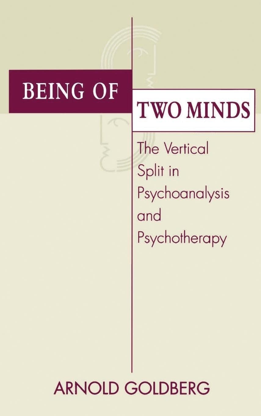 Being of Two Minds 1st Edition