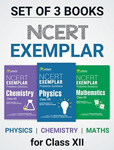 NCERT Exemplar Problems-Solutions Physics,Chemistry,Mathematics class 12th (Old Edition) Paperback – 1 January 2017