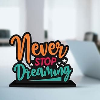 Artvibes Wooden Never Stop Dreaming Motivational Quote Table Decoration For Office Desk | Home Decor Item | Living Room | Bedroom | Modern Art Wood Showpiece Decorative Gifting Items (SP_1108)