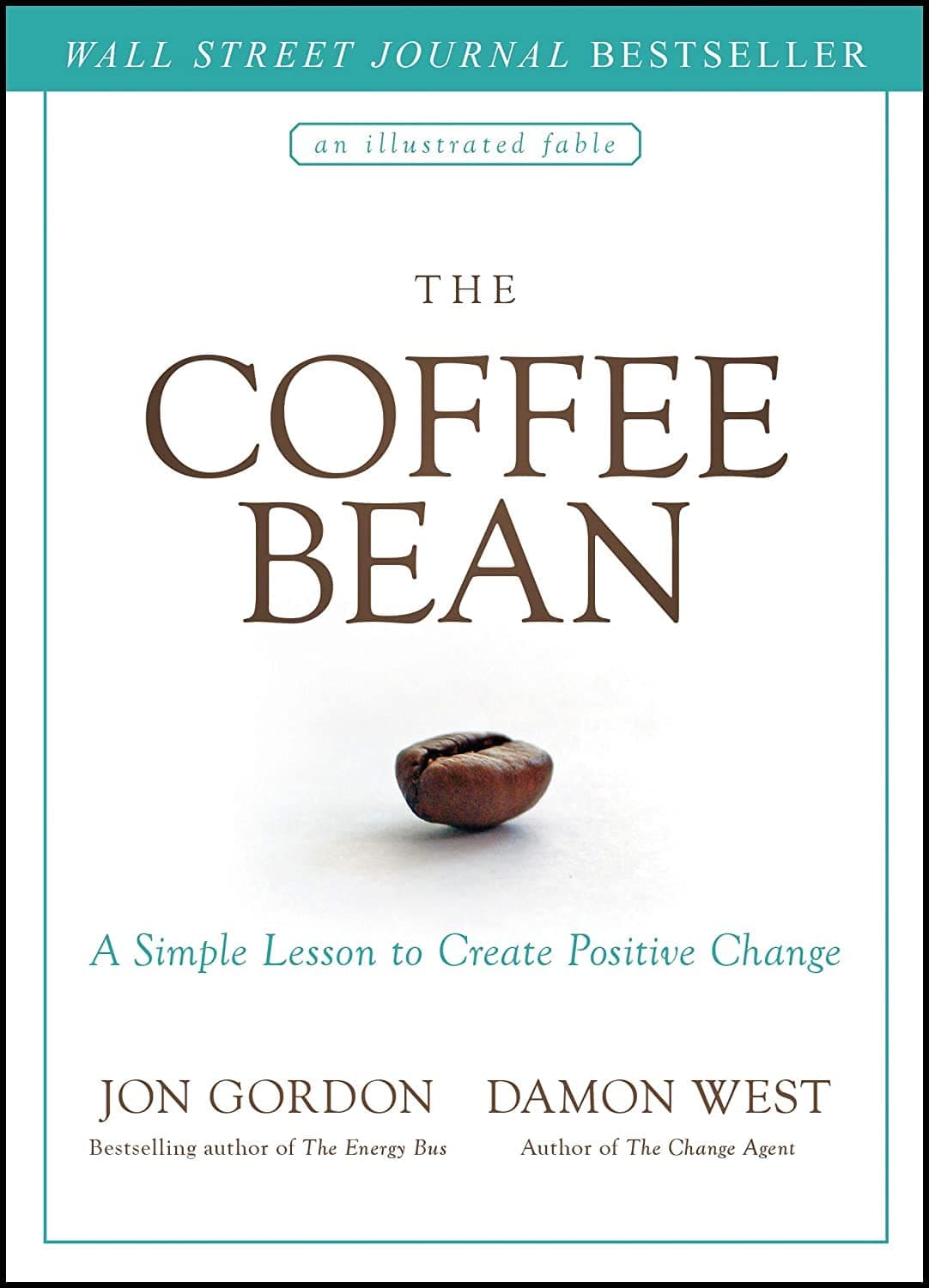 The Coffee Bean – A Simple Lesson to Create Positive Change