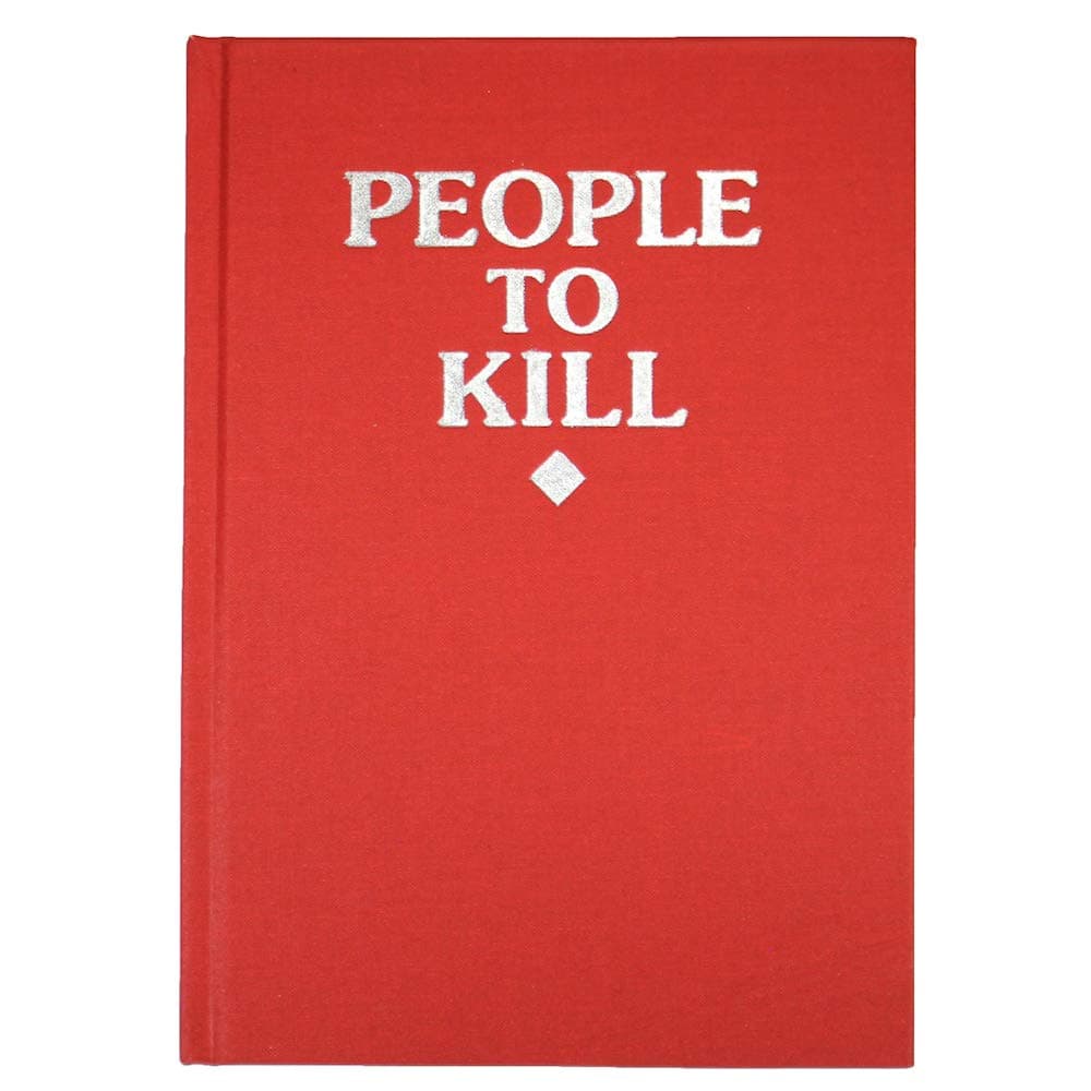 Violent Little Machine Shop People to Kill' Notebook Kill List Journal (Arterial Red)