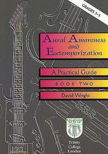 David Wright: TR: Aural Awareness & Extemporisation Gd 3-5 Sheet music – 20 May 2001