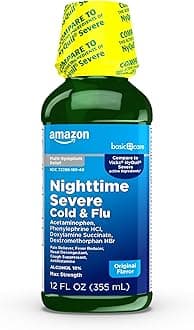 - Amazon Basic Care Nighttime Severe Cold and Flu Syrup, Max Strength Liquid Medicine for Cough, Sore Throat, Nasal Congestion, Pain Reliever, Fever Reducer, Original, 12 fl oz