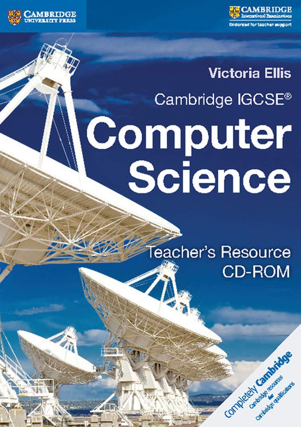 Cambridge IGCSE® and O Level Computer Science Teacher's Resource CD-ROM (Cambridge International IGCSE)