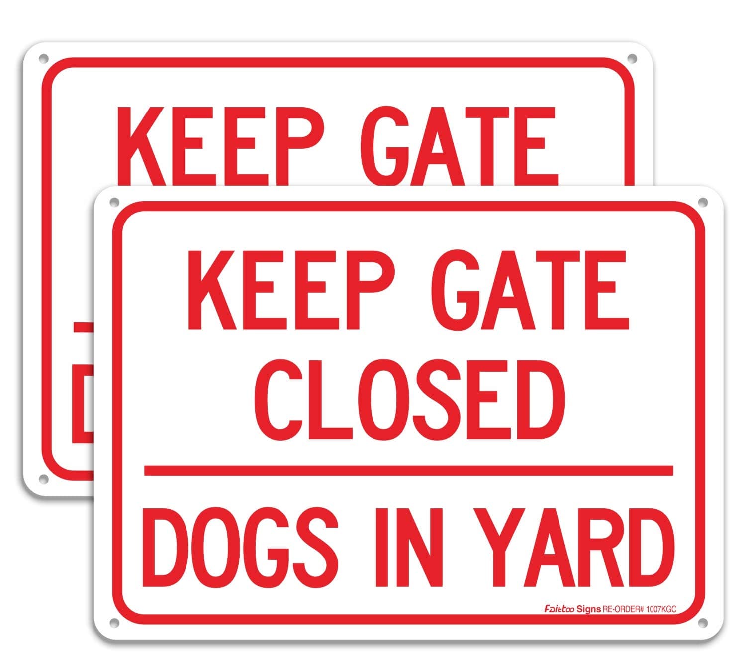 Faittoo(2 Pack) Keep Gate Closed Dogs in Yard Sign, 10 x 7 Inches Rectangle.040 Rust Free Aluminum, UV Protected and Waterproof, Weather Resistant, Durable Ink, Easy to Mount