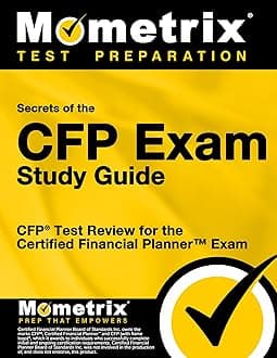 Secrets of the CFP Exam Study Guide: CFP® Test Review for the Certified Financial Planner Exam (Mometrix Secrets Study Guides)