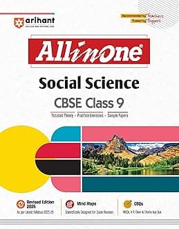 Arihant All in One Social Science Class 9 for CBSE Exams 2025-26 | Revised Edition as per latest syllabus | Mind Maps, CBQs, Focused Theory, Practice Exercises, Sample Papers