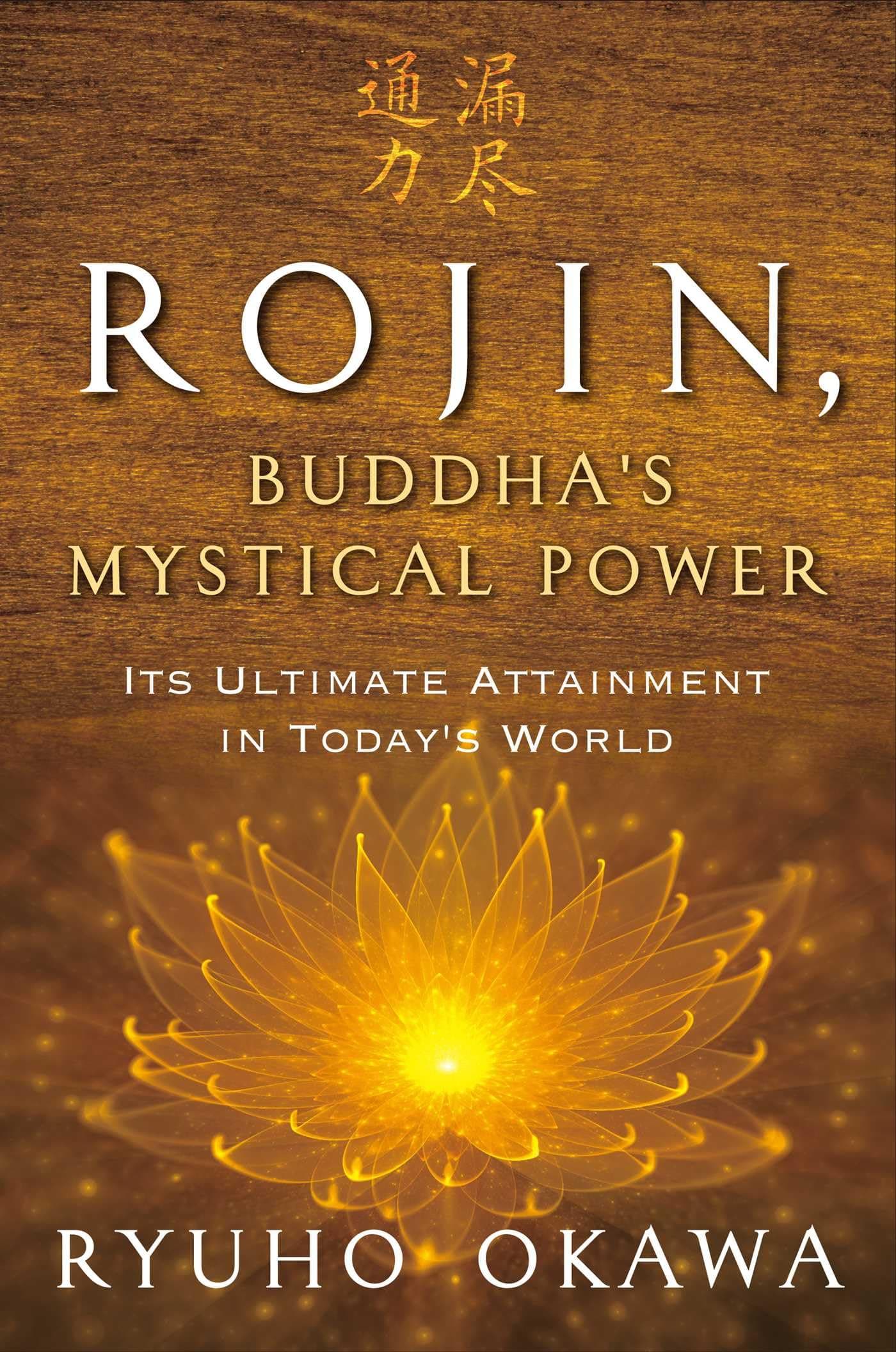 Rojin, Buddha’s Mystical Power