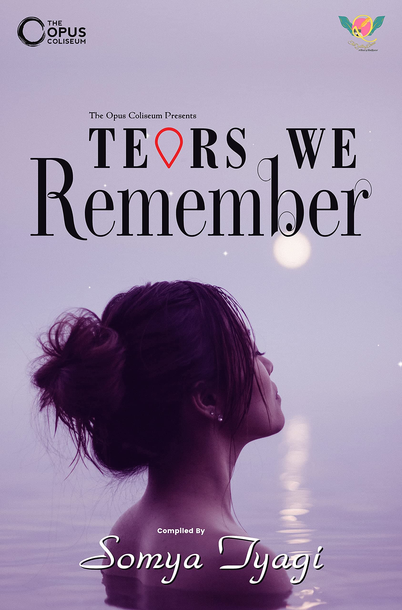 TEARS WE REMEMBER [Paperback] SOMYA TYAGI