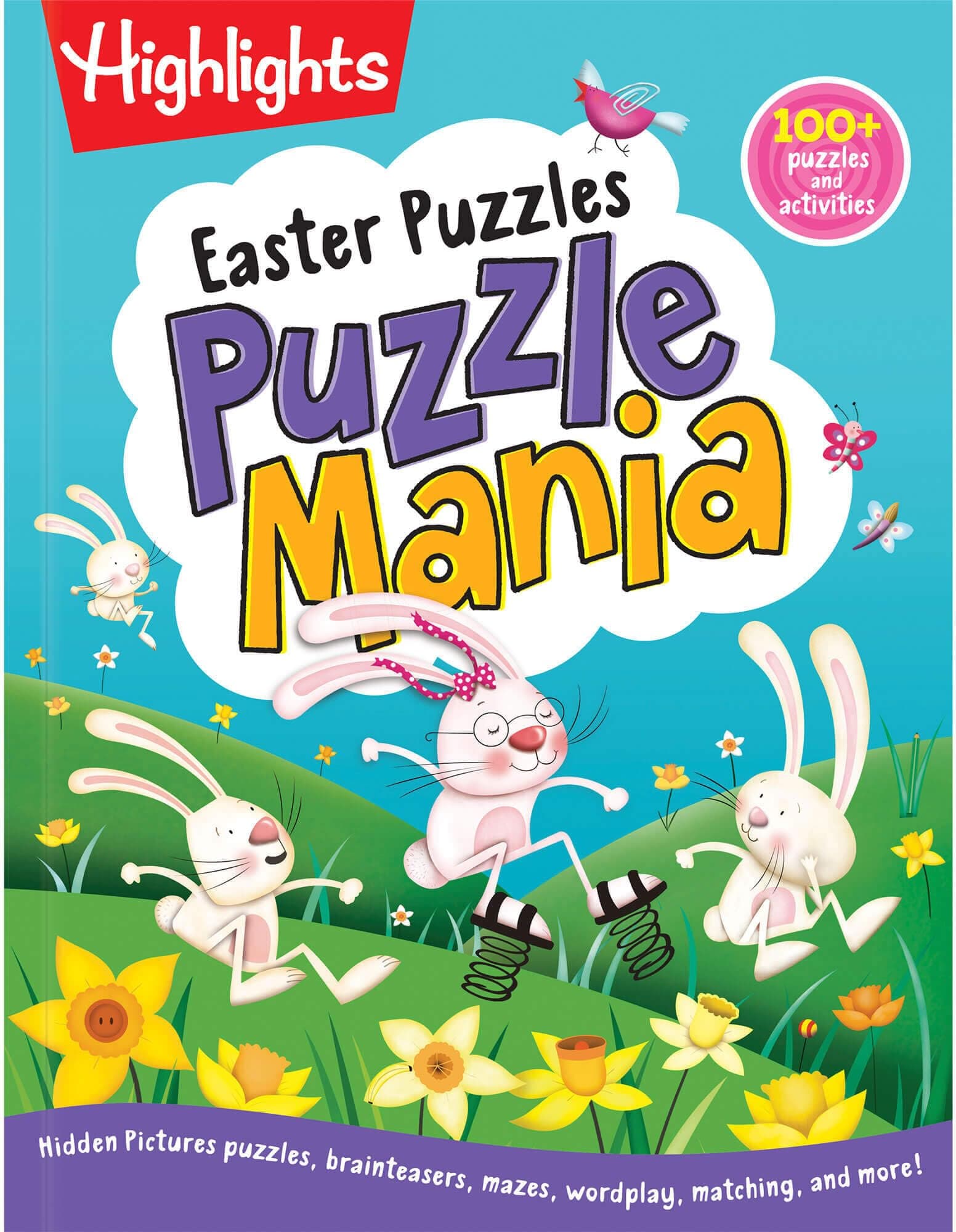 Easter Puzzles: 144-Page Easter Puzzle and Games Book, Filled with Classic Highlights Hidden Pictures Puzzles, Egg Hunts, Mazes, Crafts and More for a Fun Easter-Basket Stuffer