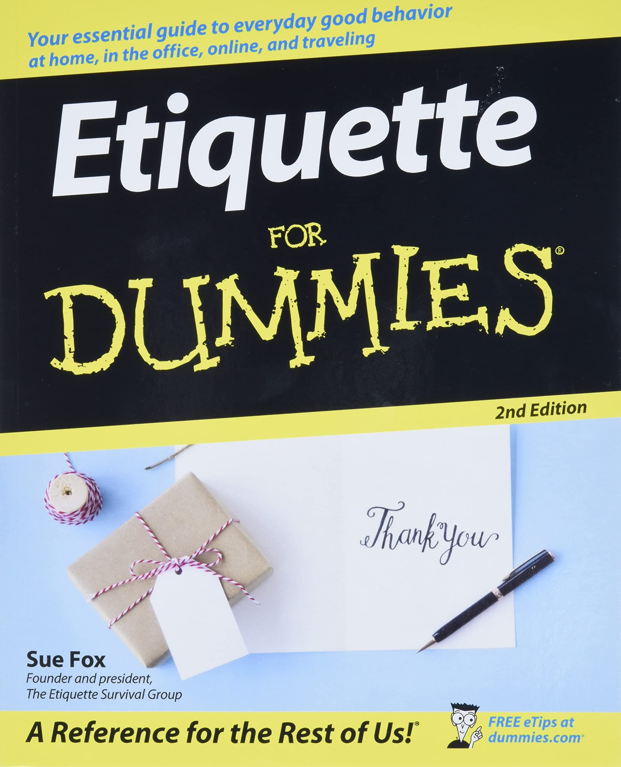 Etiquette for Dummies 2nd Edition Paperback – May 18, 2007