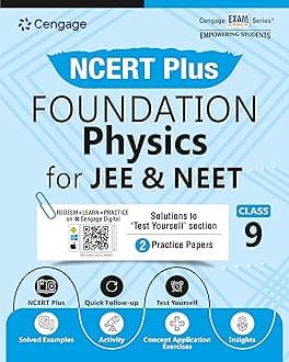 NCERT Plus Foundation Physics for JEE & NEET: Class 9