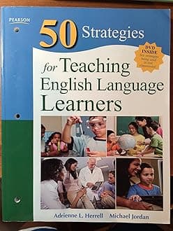 Fifty Strategies for Teaching English Language Learners (4th Edition) (Teaching Strategies Series)