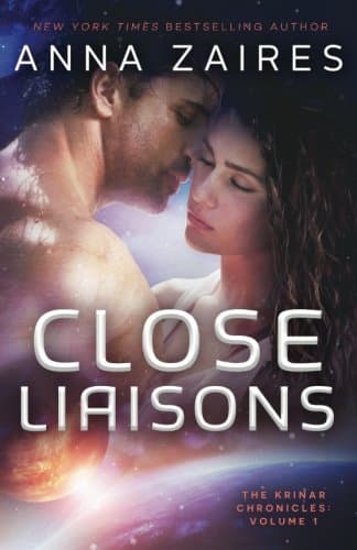 Close Liaisons (The Krinar Chronicles Book 1)