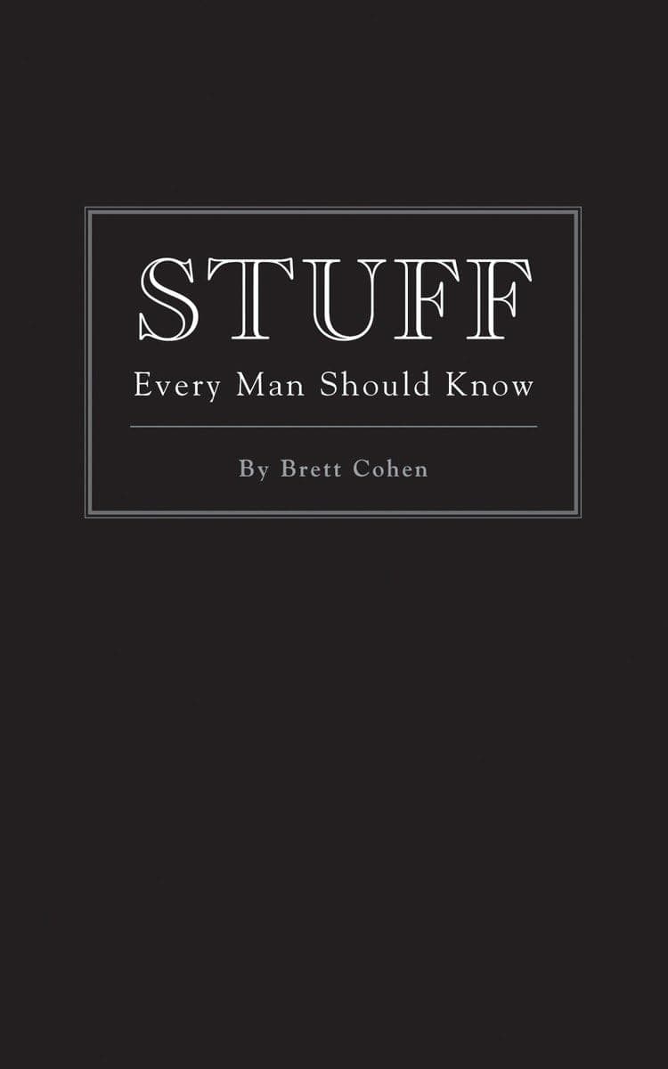 Stuff Every Man Should Know (Stuff You Should Know) Hardcover – March 1, 2009
