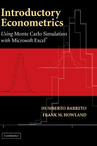 Introductory Econometrics: Using Monte Carlo Simulation with Microsoft Excel
