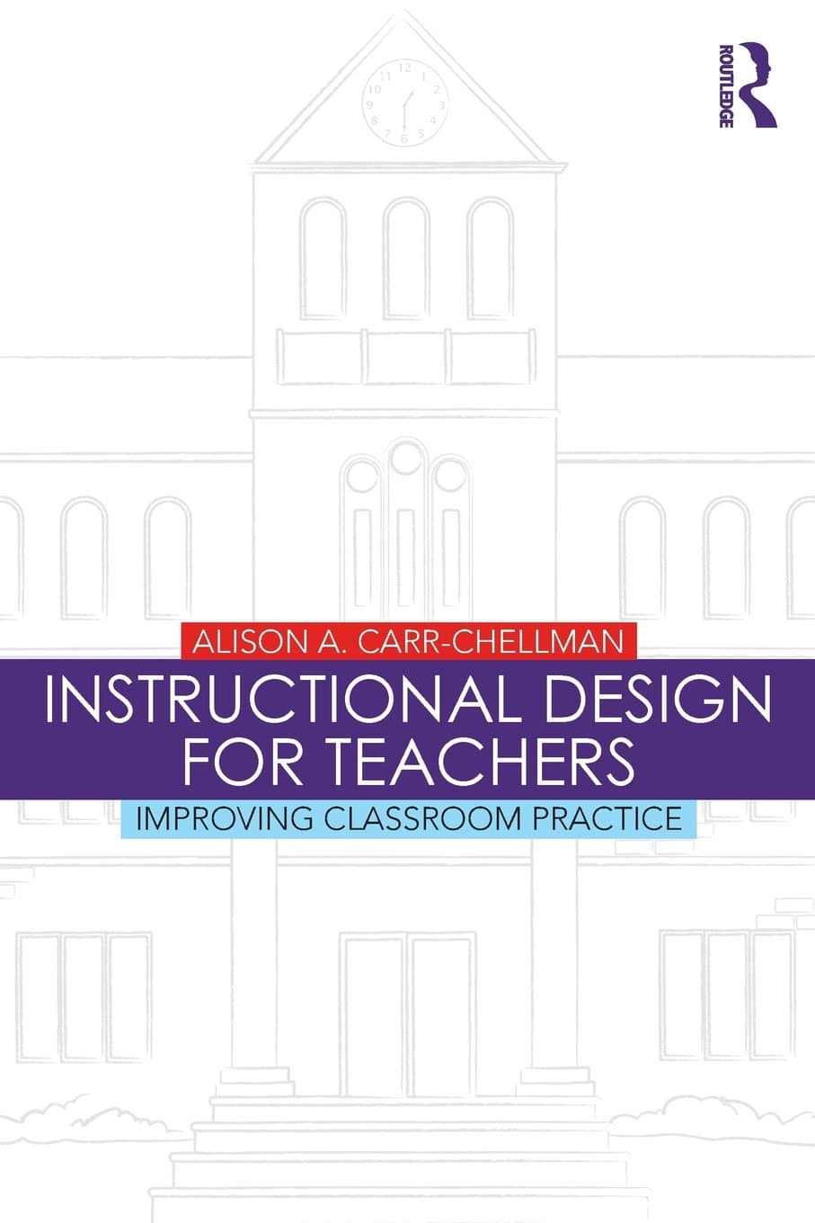 Instructional Design For Teachers 1st Edition