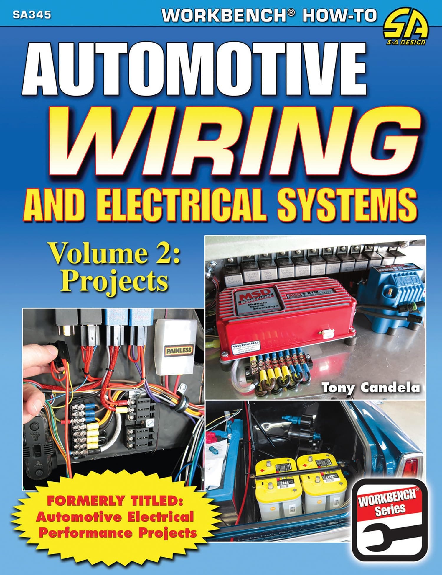Automotive Wiring and Electrical Systems: Projects (2) (Workbench) Paperback – 15 May 2015